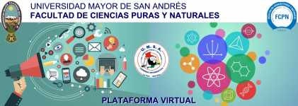 CAMPUS VIRTUAL FACULTAD DE CIENCIAS PURAS Y NATURALES - UMSA